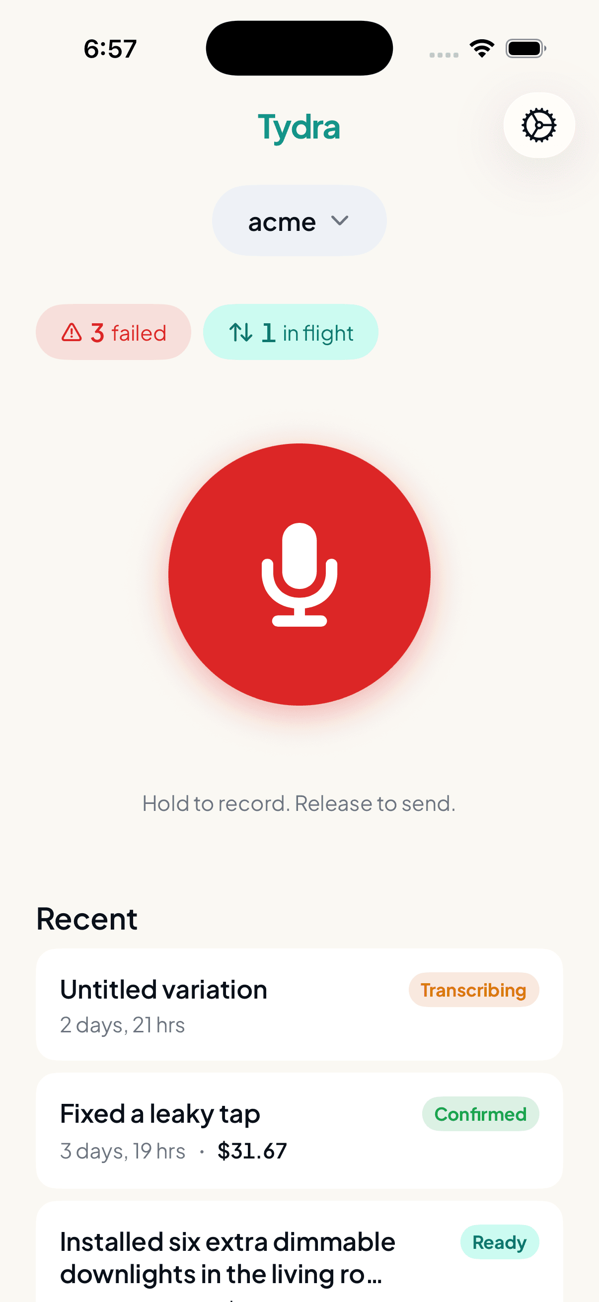Tydra capture screen — big record button with a list of recent variations.